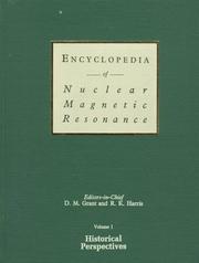 Cover of: Historical Perspectives, Volume 1, Encyclopedia of Nuclear Magnetic Resonance by 