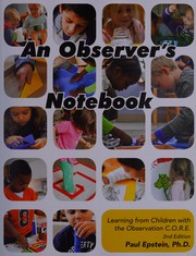 Cover of: An observer's notebook: learning from children with the observation C.O.R.E