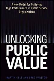 Cover of: Unlocking Public Value by Martin  Cole, Greg Parston