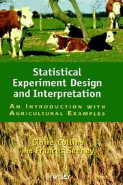 Cover of: Statistical Experiment Design and Interpretation: An Introduction with Agricultural Examples