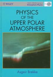 Cover of: Physics of the upper polar atmosphere