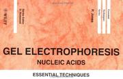 Cover of: Gel electrophoresis: nucleic acids