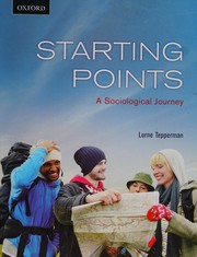 Cover of: Starting points: a sociological journey