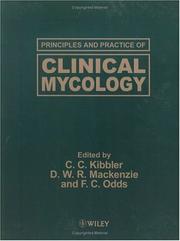 Principles and practice of clinical mycology by C. C. Kibbler, D. W. R. Mackenzie, F. C. Odds
