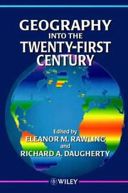 Geography into the twenty-first century by Eleanor Rawling, Richard Daugherty, Eleanor M. Rawlings, Richard A. Daugherty