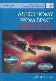 Cover of: Astronomy from space: the design and operation of orbiting observatories