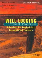 Cover of: Well logging for physical properties: a handbook for geophysicists, geologists, and engineers