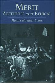 Cover of: Merit, aesthetic and ethical by Marcia Muelder Eaton