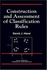 Construction and assessment of classification rules by D. J. Hand