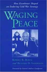 Cover of: Waging Peace by Robert R. Bowie, Richard H. Immerman