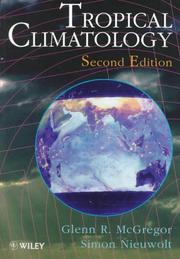 Cover of: Tropical climatology by Glenn R. McGregor