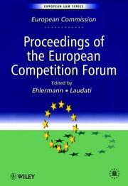 Proceedings of the European Competition Forum by European Competition Forum (1st 1995 Brussels, Belgium), European Communities, Claus Dieter, Laudati, Laraine L. Ehlermann