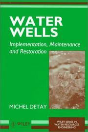 Cover of: Water Wells: Implementation, Maintenance and Restoration (Wiley Series in Water Resources Engineering)