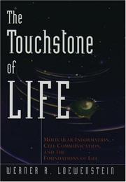 Cover of: The Touchstone of Life by Werner R. Loewenstein