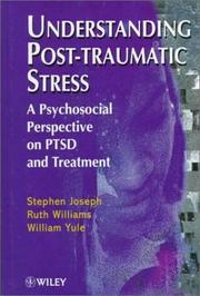 Cover of: Understanding post-traumatic stress by Stephen Joseph