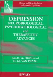 Cover of: Depression: Neurobiological, Psychopathological, and Therapeutic Advances (Wiley Series on Clinical and Neurobiological Advances in Psychiatry, V. 3)