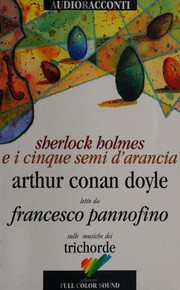 Cover of: Sherlock Holmes e i cinque semi d'arancia by 