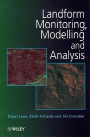 Cover of: Landform monitoring, modelling, and analysis by edited by Stuart N. Lane, Keith S. Richards, Jim H. Chandler.