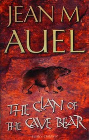Cover of: The Clan of the Cave Bear by Jean M. Auel
