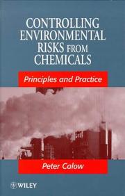 Cover of: Controlling environmental risks from chemicals: principles and practice