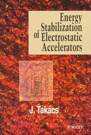 Cover of: Energy stabilization of electrostatic accelerators