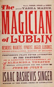 Cover of: The magician of Lublin by Isaac Bashevis Singer