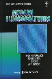 Cover of: Modern fluoropolymers by edited by John Scheirs.