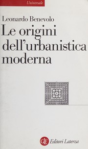 Cover of: Le origini dell'urbanistica moderna by Leonardo Benevolo