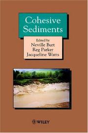 Cover of: Cohesive sediments by Nearshore and Estuarine Cohesive Sediment Transport Conference (4th 1994 Wallingford, England)
