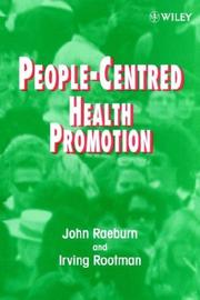 Cover of: People-centred health promotion | Raeburn, John