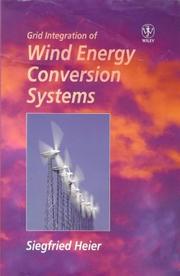 Cover of: Grid integration of wind energy conversion systems