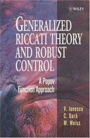 Cover of: Generalized Riccati theory and robust control: a Popov function approach