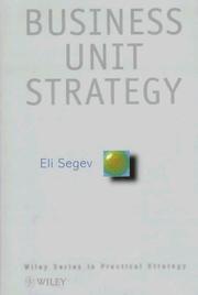 Cover of: Business unit strategy by Eli Segev