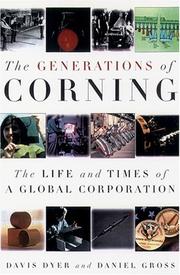 Cover of: The Generations of Corning: The Life and Times of a Global Corporation