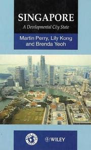 Cover of: Singapore: a developmental city state