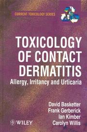 Cover of: Toxicology of Contact Dermatitis: Allergy, Irritancy and Urticaria (Current Toxicology Series)