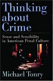 Thinking about Crime by Michael Tonry