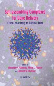 Cover of: Self-Assembling Complexes for Gene Delivery by Philip L. Felgner, Leonard W. Seymour