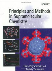 Cover of: Principles and methods in supramolecular chemistry
