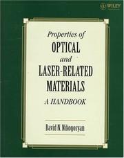Cover of: Properties of optical and laser-related materials | D. N. NikogosiНЎan