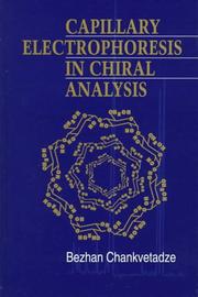 Capillary electrophoresis in chiral analysis by Bezhan Chankvetadze