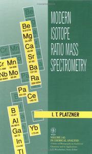 Modern isotope ratio mass spectrometry by I. T. (Itzhak Thomas) Platzner