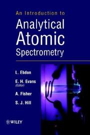 Cover of: An introduction to analytical atomic spectrometry by contributing authors, L. Ebdon ... [et al.] ; edited by E.H. Evans.