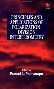 Cover of: Principles and applications of polarization-division interferometry by edited by Prasad L. Polavarapu.