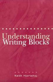 Cover of: Understanding writing blocks by Keith Hjortshoj
