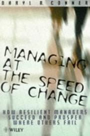 Cover of: Managing at the speed of change: how resilient managers succeed and prosper where others fail