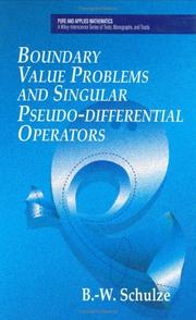 Cover of: Boundary value problems and singular pseudo-differential operators