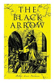 Black Arrow - A Tale of the Two Roses