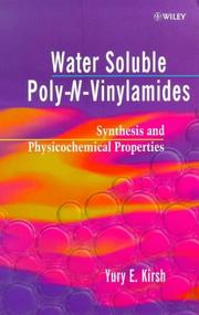 Cover of: Water-soluble poly-N-vinylamides: synthesis and physicochemical properties