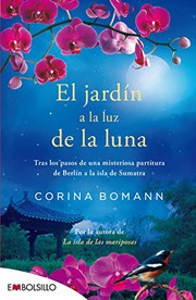 Cover of: El jardín a la luz de la luna: Por la autora de La isla de las mariposas